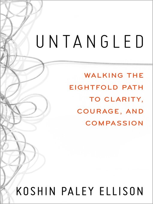 Title details for Untangled by Koshin Paley Ellison - Wait list